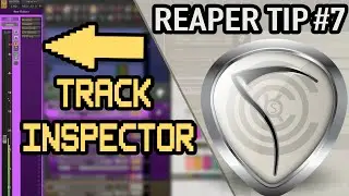 Track Inspector Layout / Screensets | Reaper Tips #7