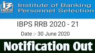 IBPS RRB Notification 2020 - 21 out ||