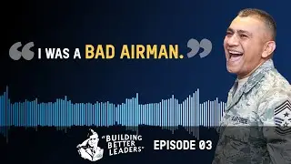Ep. 03 - Tapping Out (feat. Chief Master Sgt. Gerardo Tapia)