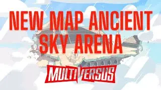 NEW MAP ANCIENT SKY ARENA LEAKED! NEW STEVEN'S UNIVERSE MAP! MULTIVERSUS OPEN BETA LEAK