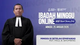 Ibadah Minggu Online &bull; Minggu, 25 Januari 2026 &bull; HKBP Ressort Tanjung Priok