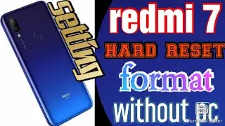 Redmi 7 hard reset | MI 7 hard reset | redmi 7 format | mi7 reset setting | mi mobile format in Hind
