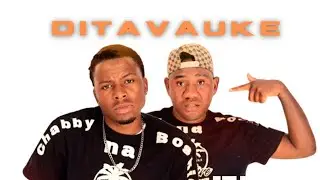 DITAVAUKE OFFICIAL AUDIO_CHABBY NA BOSKID FT WESLEY MOOI LEWE 