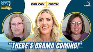 Lara Rigby Sets the Record Straight on Replacing Aesha & Tzarina Fallout | Above Deck