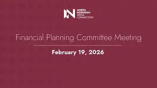 Financial Planning Committee Meeting / February 19, 2026