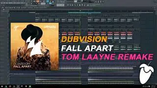 DubVision - Fall Apart [FL Studio Remake + FREE FLP]