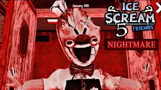 Ice Scream 5 Nightmare Mod Full Gameplay