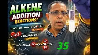 Addition Reactions of Alkenes | Dihalides, Halohydrins & Hydroboration–Oxidation (Syn/Anti Addition)