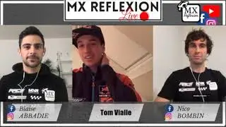 MX Reflexion Live avec Tom Vialle