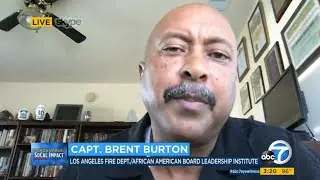 Captain Brent Burton, LACOFD - Pandemic Conditions, Board Leadership and Mentorship