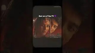 Best era of Zee TV💜#tvshow #actress #Zeetv#old serials
