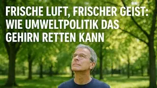 Weniger Feinstaub, weniger Vergessen &ndash; ein echter Hirngewinn