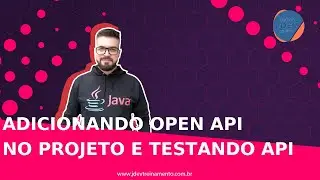 Adicionando Open API no projeto e Testando API Formacao Kafka Mensageria e Spring Boot