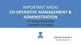 Co-operative Management & Administration || Focus Areas || 4th Semester B.Com || Kerala University