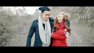 Brian and Cyndelle | Pre Wedding Film