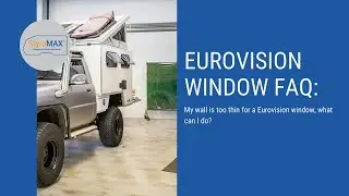 Eurovision window FAQ: My wall is too thin for a Eurovision window, what can I do?