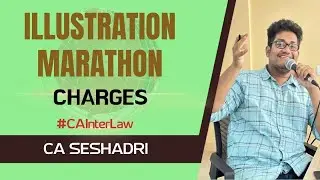 CA INTER LAW | CHARGES | ILLUSTRATION MARATHON | TAMIL
