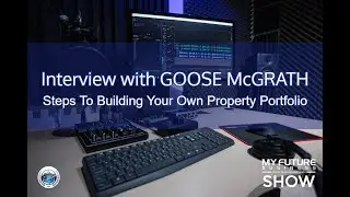 My Future Business Interview with Goose McGrath