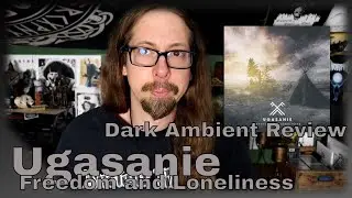 Ugasanie - Freedom and Loneliness (polar dark ambient review) - frosty cold cinematic music