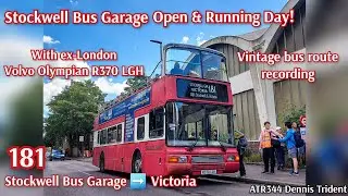 UK: Stockwell Bus Garage Open/Running Day Vintage Bus Rt 181 Stockwell➡️Victoria with R370 LGH