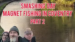 'Smashing' day magnet fishing Coventry part 2