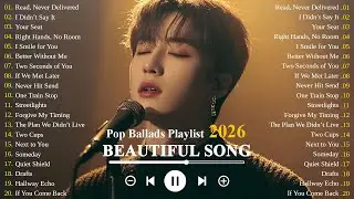 Romantic Ballads Love Songs 2026 | Easy-Listening & Emotional Ballads | K-Drama OST Vibes