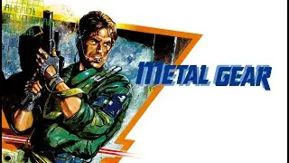 Metal Gear Saga Part 2 - Metal Gear -  Deeper into Outer Heaven (3/10/2025)