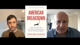 Former Editor-In-Chief of the Wall Street Journal on the Breakdown of Trust in American Society
