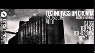 TechnoPassion Croatia | Hosted By Indy Slide | Episode #1 : Dj Ogi