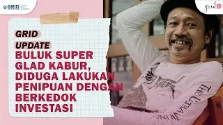 Buluk Superglad Menghilang, Diduga Lakukan Penipuan Berkedok Investasi