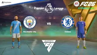 FC 26 PS4 Pro - Man City vs Chelsea | Premier League 25/26