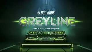 GREYLINE - Blood Rave | Instrumental