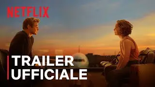 La probabilità statistica dell'amore a prima vista | Trailer ufficiale | Netflix