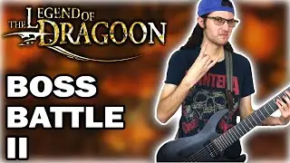 The Legend of Dragoon - Boss Battle 2 (METAL COVER)
