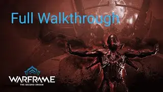Warframe The Second Dream Quest Full Walkthrough/Gameplay (PS4/Switch/Xbox)
