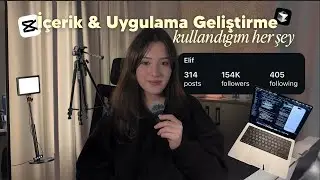 İ&ccedil;erik & Uygulama &Uuml;retirken Kullandığım Her Şey | Ekipmanlar, Programlar, K&uuml;&ccedil;&uuml;k İpu&ccedil;ları