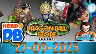 Dragon Ball Store, R&eacute;sine Bardock,  fusion world, megahouse... Hebdo DB du 27/09/2025