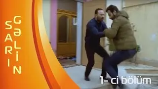 Sarı Gəlin (1-ci bölüm) - ARB TV