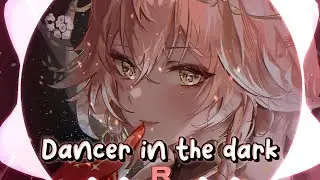 [~Nightcore~] Jim Yosef - Dancer in the dark (Lyrics)