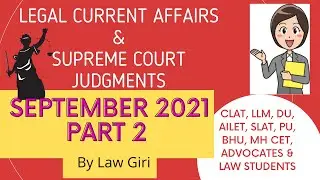 Legal Current Affairs September |Supreme Court Judgments September  LLM/CLAT/AILET/DU/PU/BHU