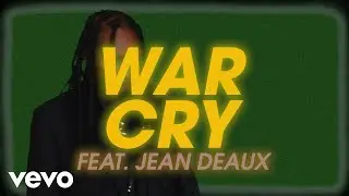 Baker Boy, Jean Deaux - WAR CRY (Official Visualiser)