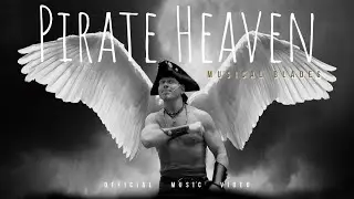 🏴&zwj;☠️ Musical Blades - Pirate Heaven (Official Music Video)
