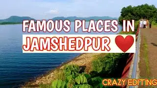 !! JAMSHEDPUR FAMOUS PLACES !!#SHORT VIDEO #CRAZY EDITING🔥
