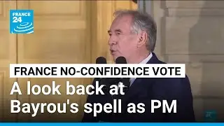 A look back at Bayrou's nine months as French PM &bull; FRANCE 24 English