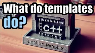 Templates under the hood