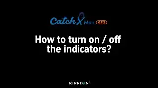 How to turn on / off the indicators?  | CatchX Mini GPS Bait Boat