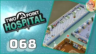 Station &uuml;ber Station - TWO POINT HOSPITAL (PC) 068: Duckworth-upon-Bilge [Let's Play]