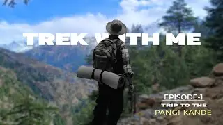 TREK WITH ME episode-1 //NSP//