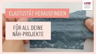 Elastizit&auml;t bei Stoffen herausfinden, k.triny* lingerie