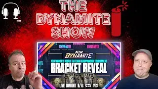 Women's Tag Team Brackets, Okada vs Bandido, Mon&eacute;&rsquo;s Next Step | The Dynamite Show